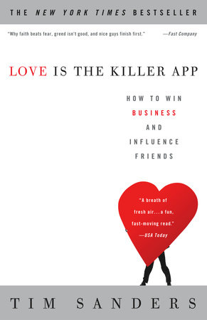 Love Is the Killer App by Tim Sanders