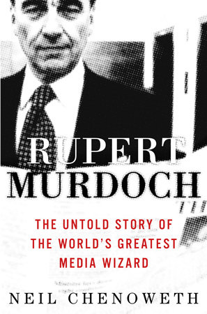 Rupert Murdoch by Neil Chenoweth