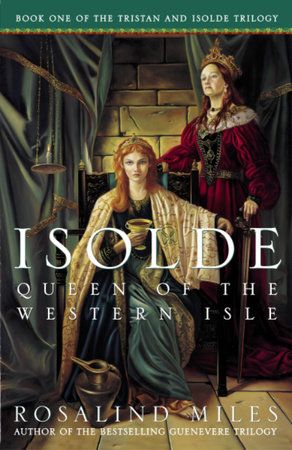 Isolde, Queen of the Western Isle by Rosalind Miles