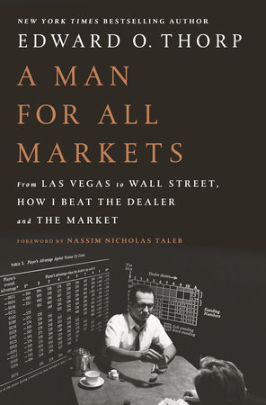 A Man for All Markets by Edward O. Thorp