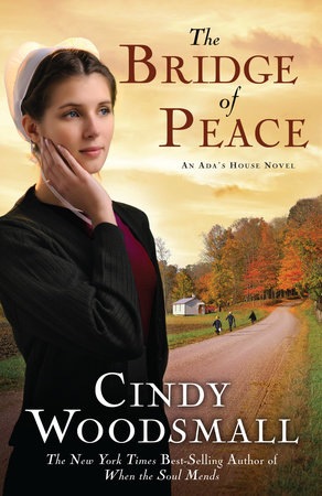 The Bridge of Peace by Cindy Woodsmall