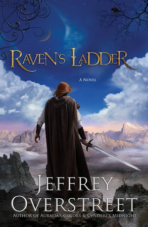 Raven's Ladder by Jeffrey Overstreet