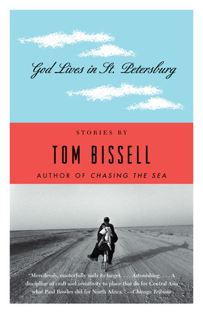 God Lives in St. Petersburg by Tom Bissell