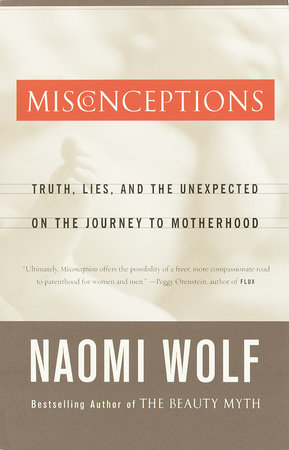 Misconceptions by Naomi Wolf