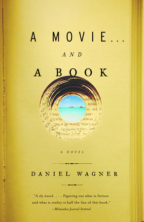 a movie...and a book by Daniel Wagner
