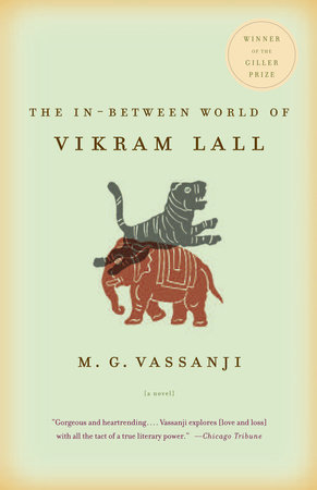 The In-Between World of Vikram Lall by M.G. Vassanji