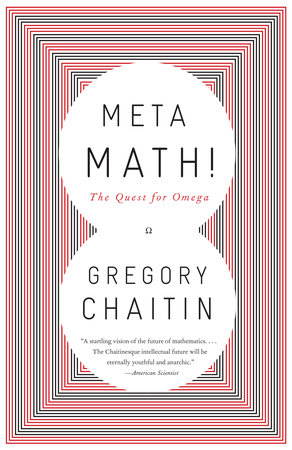 Meta Math! by Gregory Chaitin