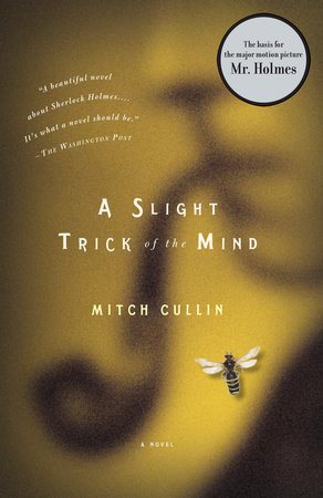 A Slight Trick of the Mind by Mitch Cullin