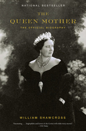 The Queen Mother by William Shawcross