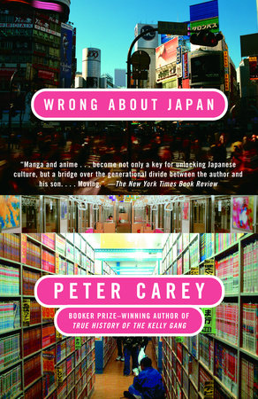 Wrong About Japan by Peter Carey