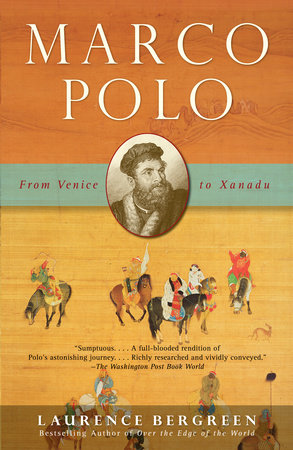 Marco Polo by Laurence Bergreen