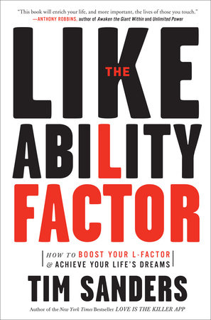 The Likeability Factor by Tim Sanders