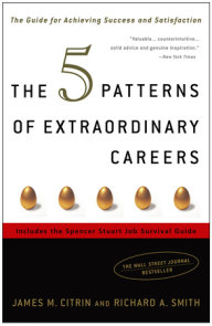 The 5 Patterns of Extraordinary Careers