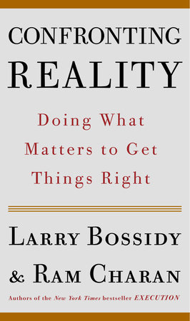 Confronting Reality by Larry Bossidy and Ram Charan