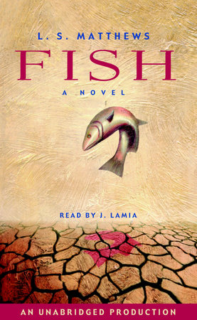 Fish by L.S. Matthews