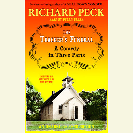 The Teacher's Funeral by Richard Peck