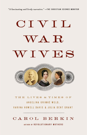 Civil War Wives by Carol Berkin