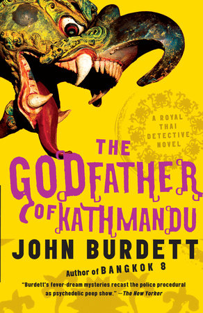 The Godfather of Kathmandu by John Burdett