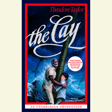 The Cay by Theodore Taylor