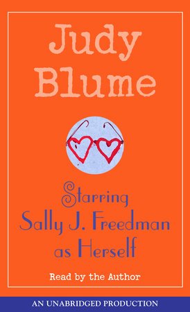 Starring Sally J. Freedman as Herself by Judy Blume
