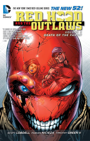 Red Hood and the Outlaws Vol. 3: Death of the Family (The New 52) by Scott Lobdell