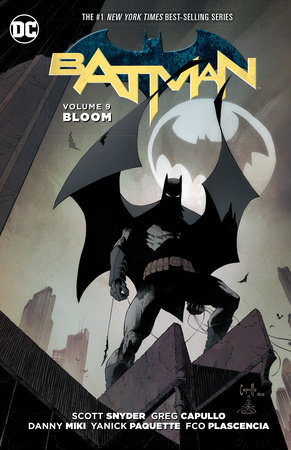 Batman Vol. 9: Bloom (The New 52) by Scott Snyder