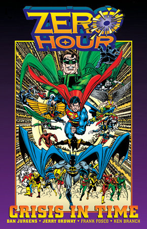 Zero Hour: A Crisis in Time by Dan Jurgens