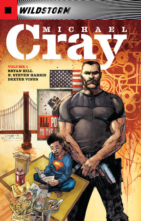 The Wild Storm: Michael Cray Vol. 1 by Bryan Hill