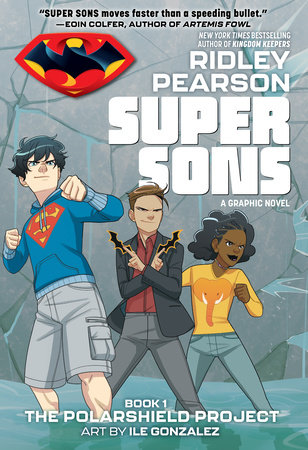 Super Sons: The PolarShield Project by Ridley Pearson