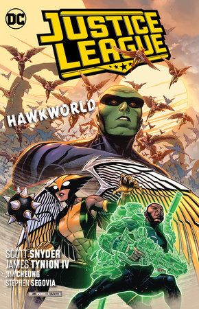 Justice League Vol. 3: Hawkworld by Scott Snyder