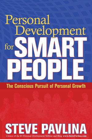 Personal Development for Smart People by Steve Pavlina