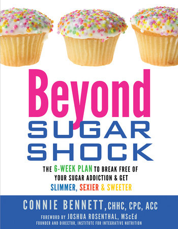 Beyond Sugar Shock by Connie Bennett