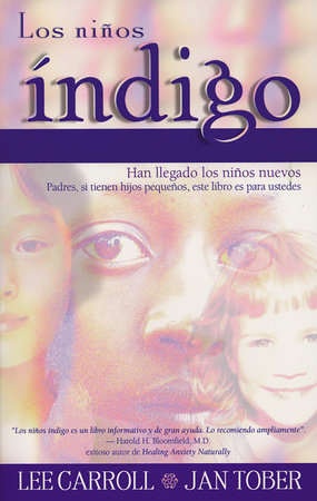 Los niños índigo by Lee Carroll and Jan Tober