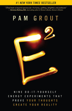 E-Squared by Pam Grout