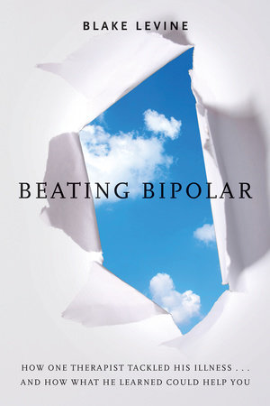 Beating Bipolar by Blake Levine