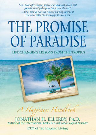 The Promise of Paradise by Jonathan H. Ellerby, Ph.D.