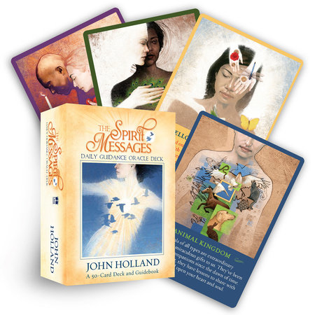 The Spirit Messages Daily Guidance Oracle Deck by John Holland