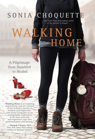 Walking Home by Sonia Choquette, PhD