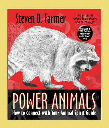 Power Animals by Steven D. Farmer