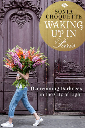 Waking Up in Paris by Sonia Choquette