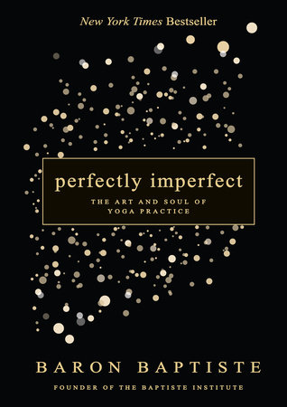 Perfectly Imperfect by Baron Baptiste