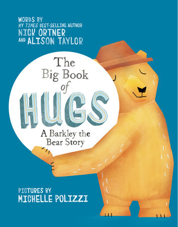 The Big Book of Hugs by Nick Ortner and Alison Taylor