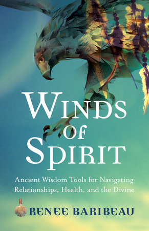 Winds of Spirit by Renee Baribeau