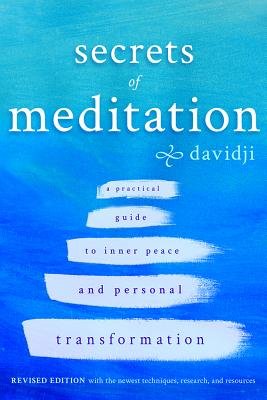 Secrets of Meditation Revised Edition by Davidji