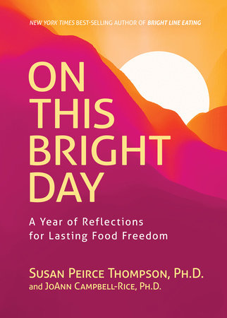 On This Bright Day by Susan Peirce Thompson, PhD and Joann Campbell-Rice, Ph.D