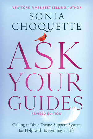 Ask Your Guides by Sonia Choquette
