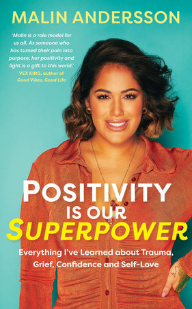 Positivity Is Our Superpower by Malin Andersson