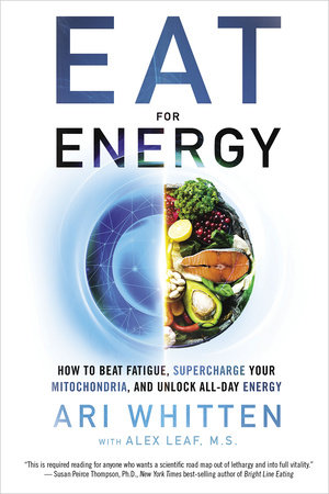 Eat for Energy by Ari Whitten, M.S.