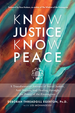 Know Justice Know Peace by Deborah Threadgill Egerton