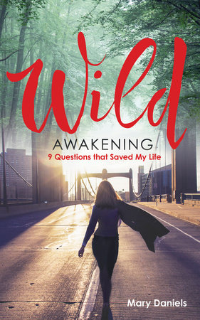Wild Awakening by Mary Daniels